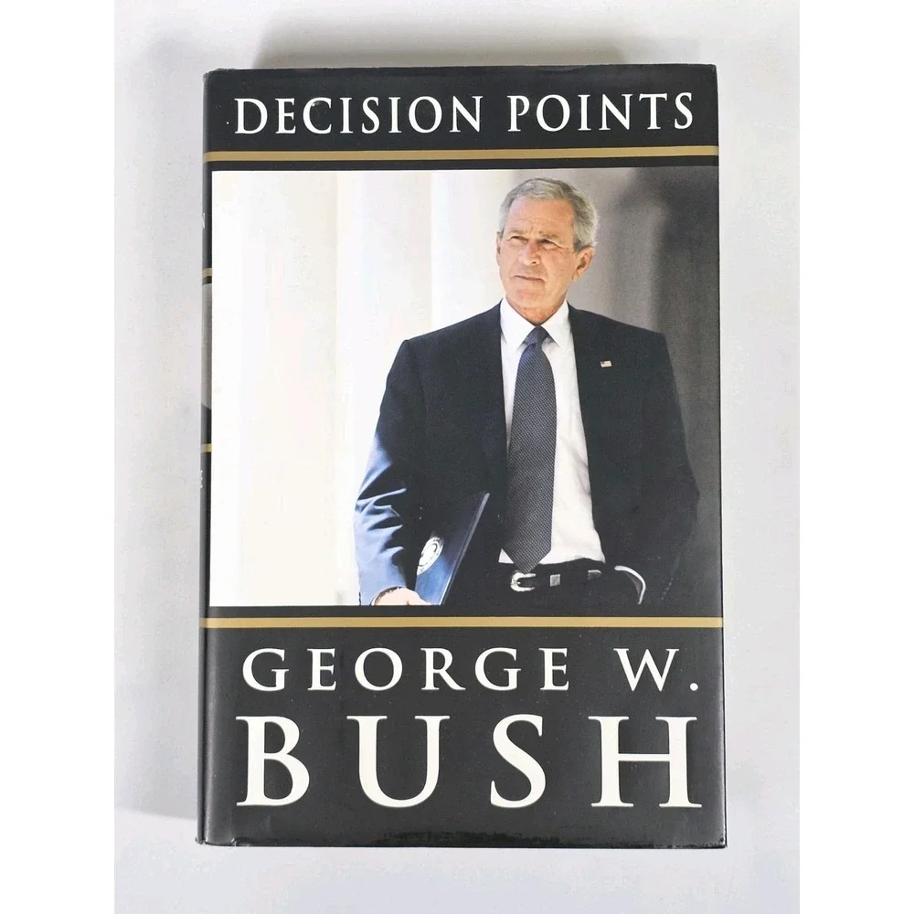 Decision Points George W Bush 2010 Hardcover 1st Edition‎ Printing Dust Jacket